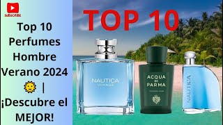 Top 10 Perfumes Hombre Verano 2024 🌞  ¡Descubre el MEJOR [upl. by Cecilia224]