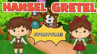 Hansel and Gretel  StoryTime for Kids  The Elsa amp Anna Adventures [upl. by Francklyn]