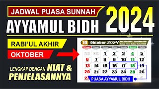 Puasa Ayyamul Bidh bulan Oktober 2024 jatuh pada tanggal berapa  Rabiul Akhir 1446  Kalender 2024 [upl. by Sitruc]