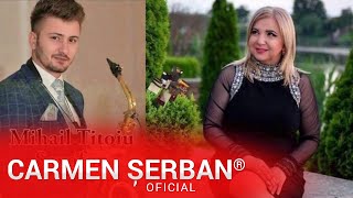 Carmen Serban  Hai sarutama odata cu Mihail Tițoiu [upl. by Jenness182]