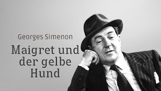 Georgens Simenon  Kommissar Maigret und der gelbe Hund  Krimi Klassiker [upl. by Scribner122]