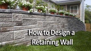 How to Design a Retaining Wall [upl. by Liesa]