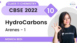 Class 11 Chemistry  Hydrocarbons  Lecture10  Arenes1  Unacademy Class 11 amp 12  Monica Bedi [upl. by Valenta]