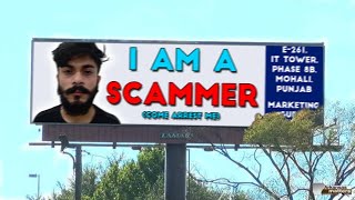 Showing A Scammer HIS OWN Local BILLBOARD [upl. by Marybelle]