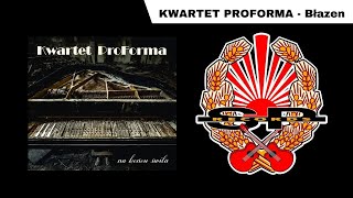 KWARTET PROFORMA  Błazen OFFICIAL AUDIO [upl. by Bernie710]