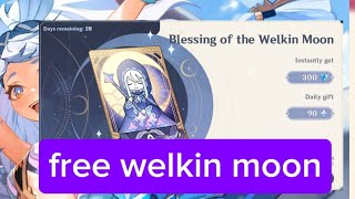 Dont miss out Mihoyo gives you free of the welkin moon genshin impact [upl. by Azal437]