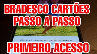 COMO ENTRAR NO APLICATIVO BRADESCO CARTÕES COMO CADASTRAR NO APLICATIVO BRADESCO CARTÕES BAIXAR APP [upl. by Asilat914]