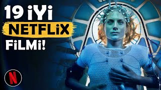 Netflixte İzlemeniz Gereken 19 FİLM PARANIZIN KARŞILIĞINI ALIN [upl. by Skye]