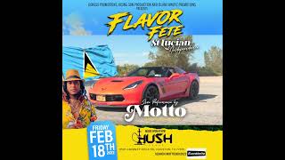 Motto  Flavor Fete  Live in hush lounge  Mashup Promo [upl. by Irah166]