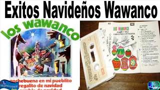 Los Wawanco Exitos de Navidad y Año Nuevo mix [upl. by Nosna]