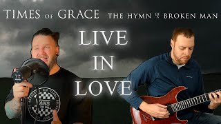 Times of Grace  Live in Love guitar amp vocal cover  KillrBuckeye amp Dan Picknell [upl. by Retxed]