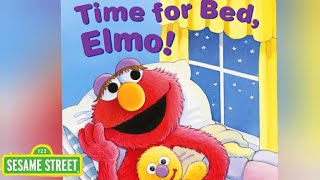 Time for Bed Elmo  Elmo Book Read Aloud [upl. by Galatea]