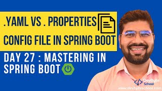 Day 27 yaml vs properties config file in spring boot  DevByteSchool [upl. by Elga]