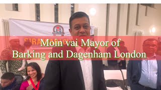 Mayor of Barking amp Dagenhamসিরাজগঞ্জের ছেলে মঈন ভাই উনি এখন Mayor of Barking amp Dagenham London [upl. by Friede]