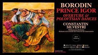 Borodin  Prince Igor Overture amp Polovtsian Dances reference recording Constantin Silvestri [upl. by Atiker]