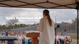 Sadie Robertson Huff Speaks Inside Prison [upl. by Aila]