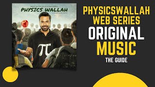 17 The Guide  PhysicsWallah Web Series Theme Music  Motivational  Goyell Saab [upl. by Ainafets]