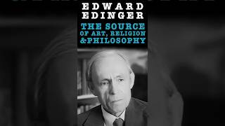 quotThe Source Of All Art Religion Philosophy amp Mythquot  Edward Edinger on Why Jung Delved the Deepest [upl. by Akinihs]