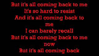 Celine Dion  Its All Coming Back To Me Now Lyrics [upl. by Haraf851]