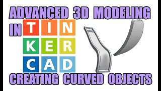 Ep 1 3D modeling  MAKING CUSTOM BENDS AND CURVES ADVANCED TINKERCAD [upl. by Sharman]