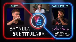 BNET vs VALLEST BATALLA SUBTITULADA RedBull 🌟 8vos  Final Internacional 2020 REVANCHA HD [upl. by Bushweller926]