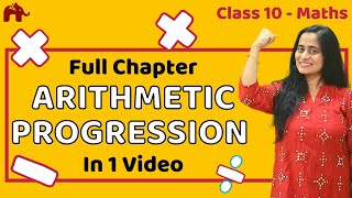 Arithmetic Progression Class10 Maths One Shot CBSE NCERT Chapter 5 [upl. by Alesiram]