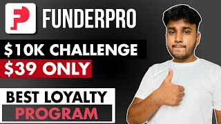 Funder Pro Loyalty Program Explained  How to Purchase Funder Pro Challenge 😍✅✅ [upl. by Knipe919]