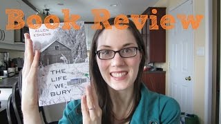 The Life We Bury Review  A Mystery [upl. by Noived]