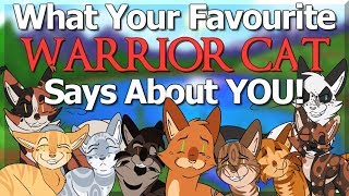 What Your FAVOURITE Warrior Cat Says About YOU [upl. by Weinert751]