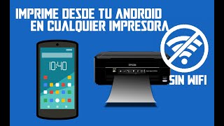 Como imprimir desde tu telefono android Cualquier impresora [upl. by Eibob628]