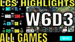 LCS Highlights Week 6 Day 3 ALL GAMES  LCS Spring 2024 W6D3 [upl. by Yraek]