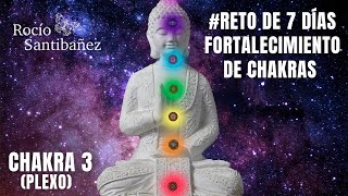 Reto de 7 semanas para Fortalecer tus CHAKRAS CHAKRA 3  PLEXO  Método Yuen [upl. by Casta54]