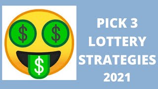 👉 👉 PICK 3 LOTTERY STRATEGIES 2021 👍 👍 [upl. by Mayrim977]