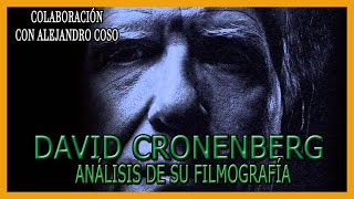 David Cronenberg  Análisis de sus películas [upl. by Ettegdirb]