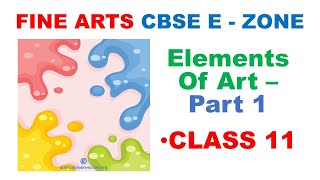 Elements of art  class 11  Fine arts [upl. by Ylim]