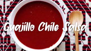 Guajillo Chile Salsa [upl. by Jacquette108]