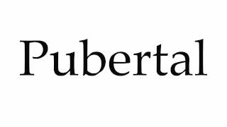 How to Pronounce Pubertal [upl. by Debee]