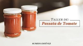 TalleresDeSumito  ¿Cómo hacer passata de tomate l Sumito Estévez [upl. by Joash]