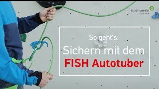 Sicherungsgeräte Klettern So nutzt du den FISH Autotuber [upl. by Tabina27]