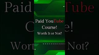 Paid YouTube Course Worth It or Not viralvideo trending shorts [upl. by Ignatz]