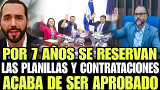 NO PUEDER SER  ASAMBLEA PONE EN RESERVA POR 7 AÑOS  LAS PLANILLAS Y CONTACTACIONES PARLAMENTARIAS [upl. by Suoiradal613]