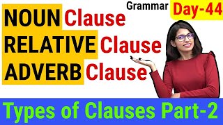 Noun Clause  Types of Dependent clause  Clauses Part 2  EC Day44 [upl. by Meilen321]