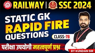 Railway Vacancy 2024  Static GK for SSC Exams amp Railway Exams 2024  PYQs Class 78  by Kundan Sir [upl. by Avrenim125]