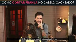 Como cortar FRANJA no cabelo CACHEADO [upl. by Attela]