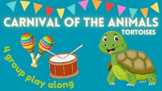 Carnival of the Animals  Tortoises  4 group play along  Music Lesson [upl. by Hnahym]