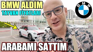 Arabamı SATTIM🚗Yeni Araba ALDIM🎁 【TAYVANDA BMW FİYATLARI💰】 [upl. by Zellner]