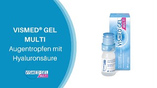 Augentropfen zur intensiven Befeuchtung bei Trockenen Augen VISMED® GEL MULTI im Tropffläschchen [upl. by Nefets]