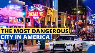 Memphis Tennessee The Most Dangerous City in the US [upl. by Schweitzer]