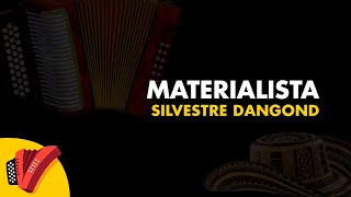 Materialista Silvestre Dangond Video Letra  Sentir Vallenato [upl. by Pickford561]