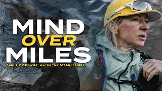 Moab 240 Documentary  Mind Over Miles [upl. by Standish]